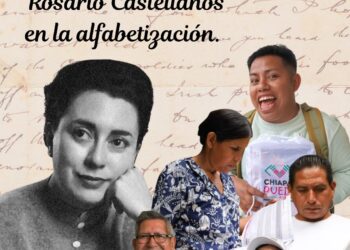 El eco de Rosario Castellanos en la alfabetización de Chiapas