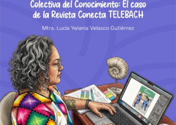 Narrativa pedagógica y construcción colectiva del conocimiento: el caso de la Revista Conecta Telebach